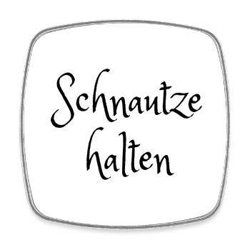 Schnautze halten - Viereckiger Kühlschrankmagnet - Weiß - Vorne