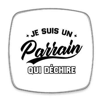 Je Suis Un Parrain Qui Déchire - Magnet carré - blanc - Devant