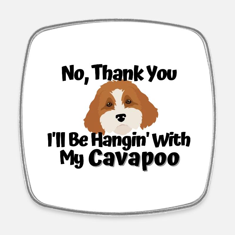 Hanging With My Cavapoo - Square fridge magnet - white