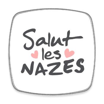 Salut les nazes - Phrase drôle - Magnet carré - blanc - Devant