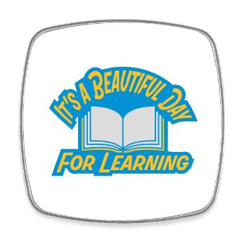 beautiful day for learning - Square fridge magnet - white - Front