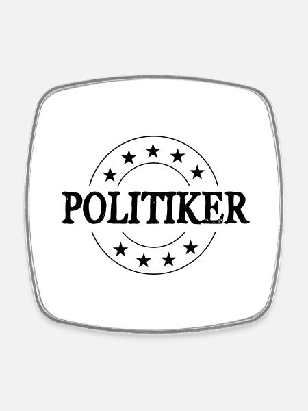 Politiker Beruf - Viereckiger Kühlschrankmagnet - Weiß