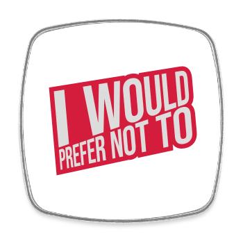 I prefer not to - Square fridge magnet - white - Front