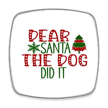 Dear Santa The Dog Did It - Square fridge magnet - white - Front