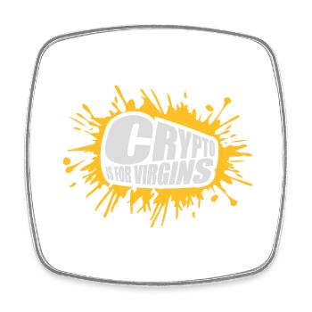 crypto is for virgins - Square fridge magnet - white - Front