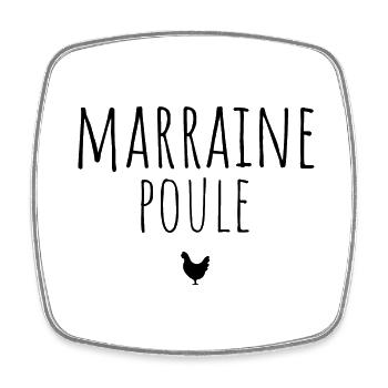 marraine poule / t-shirt humour marraine - Magnet carré - blanc - Devant
