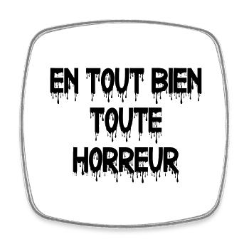 en tout bien toute horreur - Magnet carré - blanc - Devant