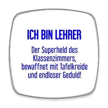 Lehrer - Der Superheld des Klassenzimmers! - Viereckiger Kühlschrankmagnet - Weiß - Vorne