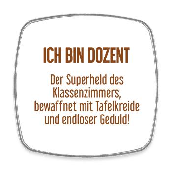 Dozent - Der Superheld des Klassenzimmers! - Viereckiger Kühlschrankmagnet - Weiß - Vorne