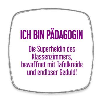 Pädagogin - Die Superheldin des Klassenzimmers! - Viereckiger Kühlschrankmagnet - Weiß - Vorne