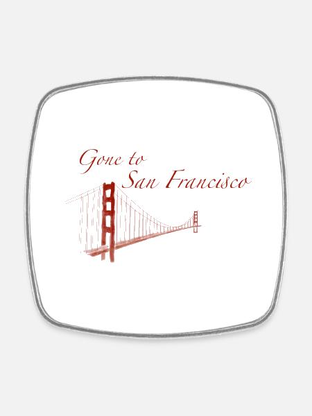 Gone to San Francisco - Viereckiger Kühlschrankmagnet - Weiß