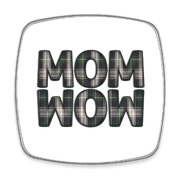 Mama Mom Wow Mothers Day Funny Cute Family Mother - Square fridge magnet - white - Front