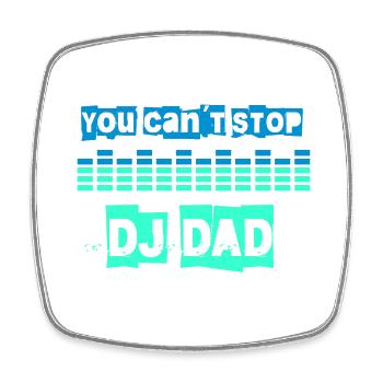 you can´t stop dj dad - Viereckiger Kühlschrankmagnet - Weiß - Vorne