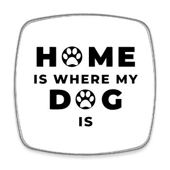 Home is where my Dog is - Saying Paw Dog Paw - Square fridge magnet - white - Front
