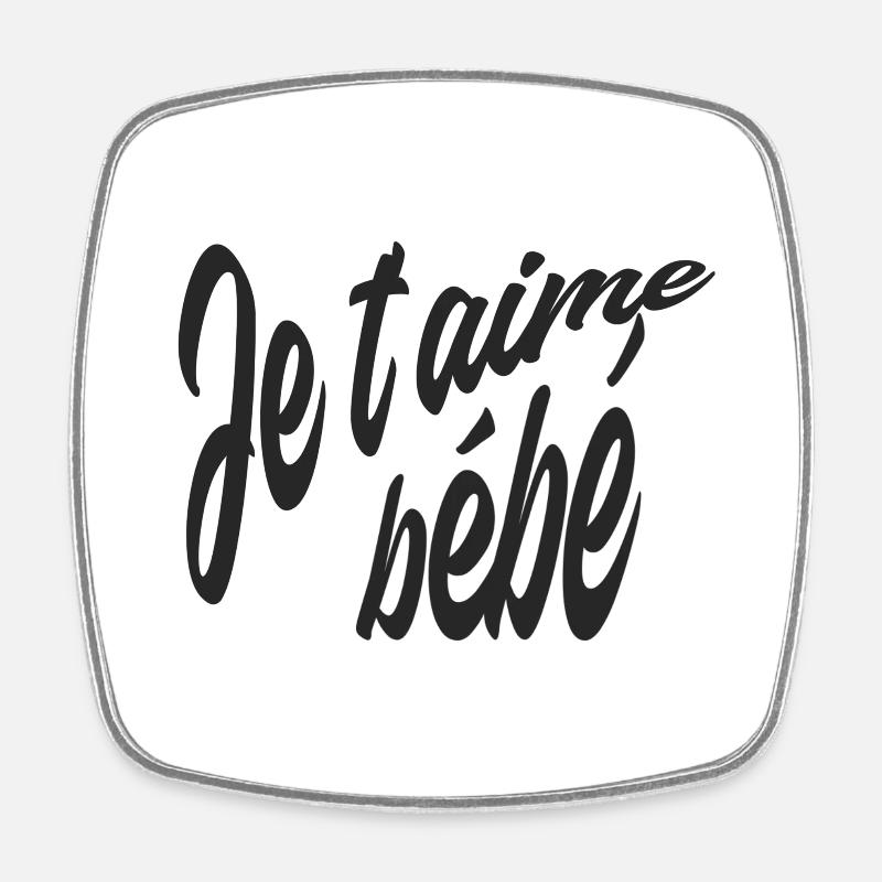 Je t'aime bébé - Magnet carré - blanc