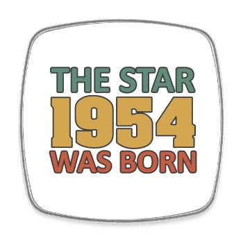 L’étoile 1954 est née – 70e anniversaire 1954 - Magnet carré - blanc - Devant