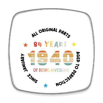 Awesome Since January 1940 Vintage 84 Year Old Birthday - Square fridge magnet - white - Front