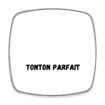 voilà à quoi ressemble le tonton parfait - Magnet carré - blanc - Devant