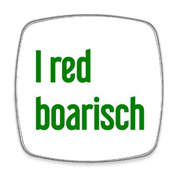I red boarisch - Viereckiger Kühlschrankmagnet - Weiß - Vorne