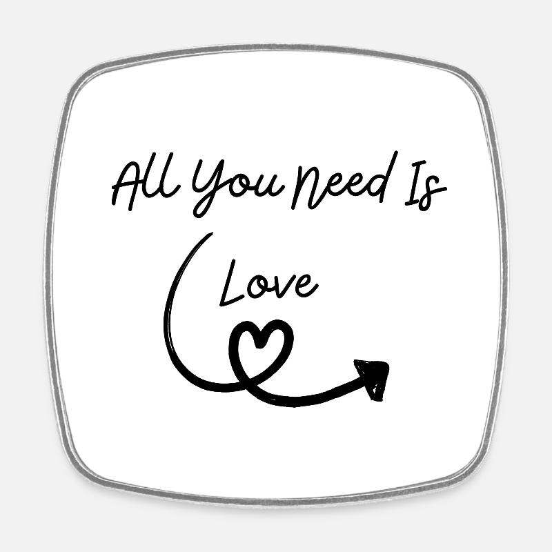 All you need is love - Square fridge magnet - white