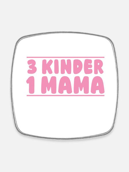 Mama Von 3 Kindern - Viereckiger Kühlschrankmagnet - Weiß