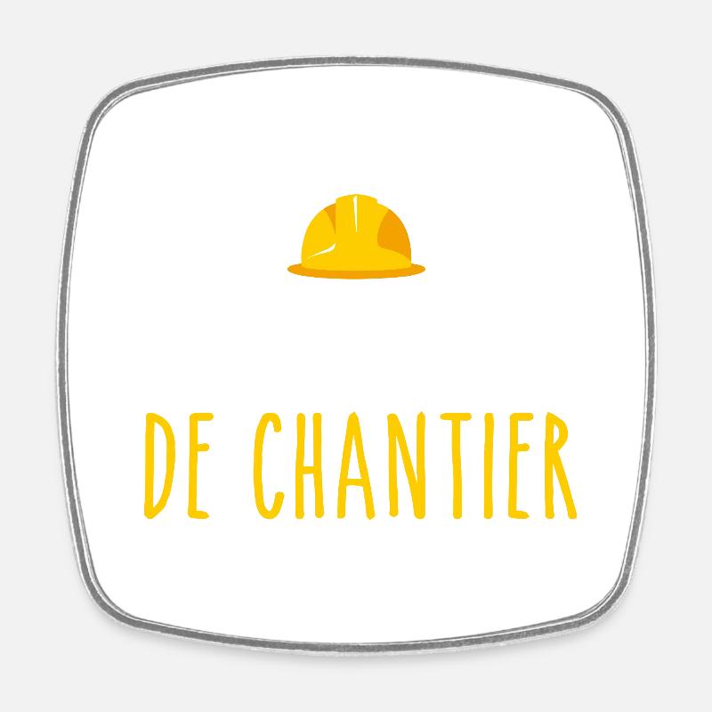 Chef De Chantier - Magnet carré - blanc