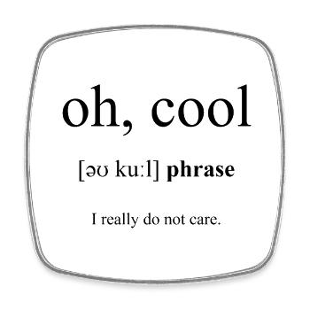 Oh Cool Definition Dictionary - Viereckiger Kühlschrankmagnet - Weiß - Vorne