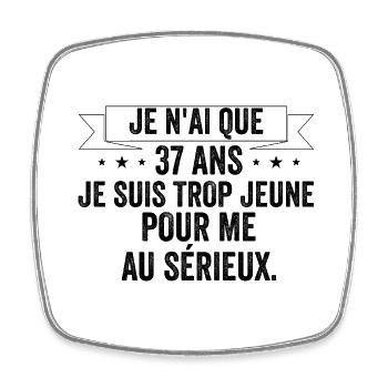 I am 37 years old / 37 years old gift / 37 years old birthday - Square fridge magnet - white - Front