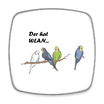 Der hat wlan Wellensittich lustige Sprüche Tiere - Viereckiger Kühlschrankmagnet - Weiß - Vorne