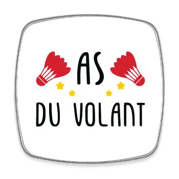 Badminton : As du volant ! - Magnet carré - blanc - Devant