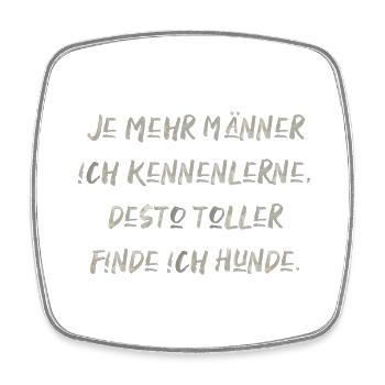 Männer und Hunde lustiger Spruch Haustiere dating - Viereckiger Kühlschrankmagnet - Weiß - Vorne