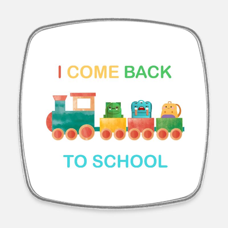 I come back to school, kids school,train - Square fridge magnet - white