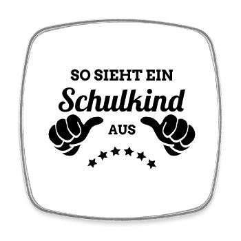So sieht ein Schulkind aus | Einschulung 1. Klasse - Viereckiger Kühlschrankmagnet - Weiß - Vorne