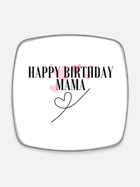 Happy Birthday Mama Lieblingsmensch Geburtstag - Viereckiger Kühlschrankmagnet - Weiß