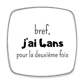 bref j'ai un 4 ans pour la deuxième fois - Magnet carré - blanc - Devant