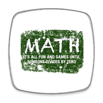 Math It's All Fun And Games Until Someone Divides - Square fridge magnet - white - Front