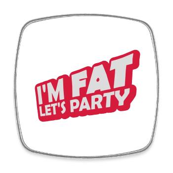 im fat lets party - Viereckiger Kühlschrankmagnet - Weiß - Vorne