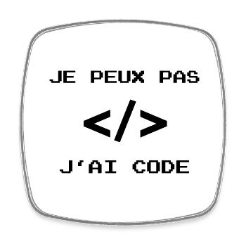 je peux pas j ai code développeur javascript dev - Magnet carré - blanc - Devant