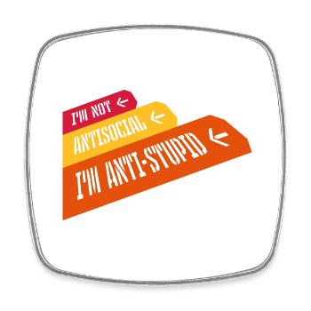 not antisocial anti stupid - Square fridge magnet - white - Front