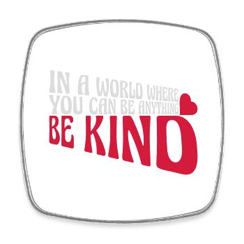 you can be kind - Viereckiger Kühlschrankmagnet - Weiß - Vorne