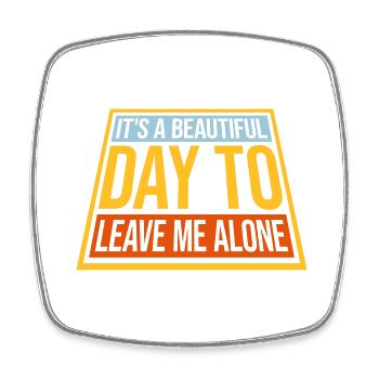 leave me alone day - Viereckiger Kühlschrankmagnet - Weiß - Vorne