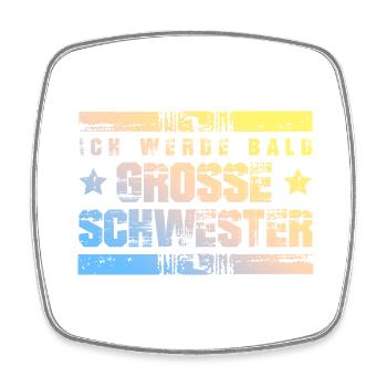 Ich werde Bald Schwester - Viereckiger Kühlschrankmagnet - Weiß - Vorne