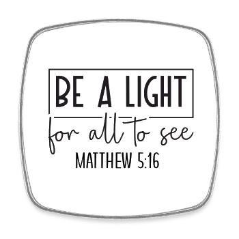 Be a Light for all to see Matthew 5:16 - Viereckiger Kühlschrankmagnet - Weiß - Vorne