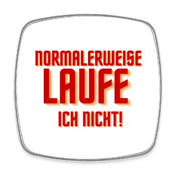 Normalerweise laufe ich nicht! - Viereckiger Kühlschrankmagnet - Weiß - Vorne