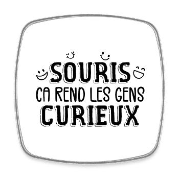 Souris, Ça Rend Les Gens Curieux - Magnet carré - blanc - Devant