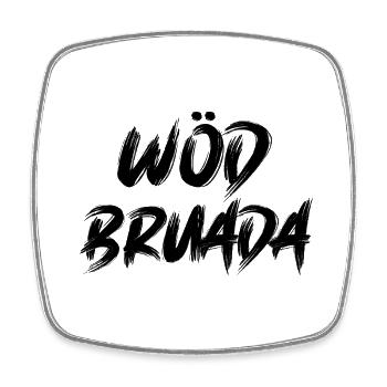 Wöd Bruada Österreich toller Bruder Österreich - Viereckiger Kühlschrankmagnet - Weiß - Vorne