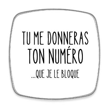 tu me donneras ton numéro - Magnet carré - blanc - Devant
