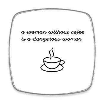 Woman without coffee - Square fridge magnet - white - Front