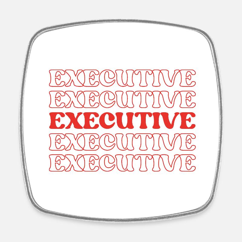 Executive Leader Chief Head Supervisor Manager - Viereckiger Kühlschrankmagnet - Weiß