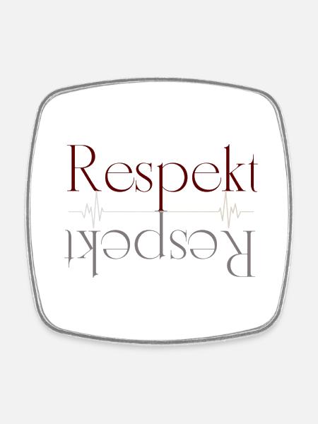 respekt - Viereckiger Kühlschrankmagnet - Weiß